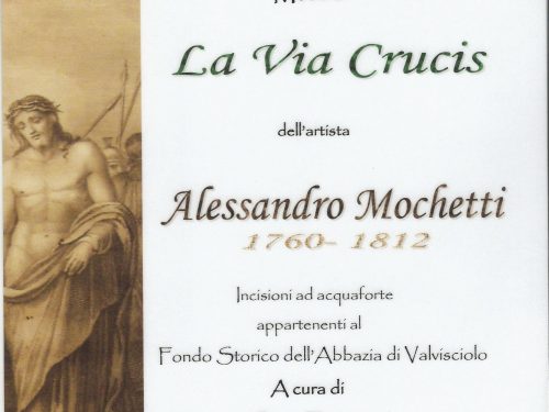 La Via Crucis dell’artista Alessandro Mochetti (1760-1812) incisioni ad acquaforte appartenenti al Fondo Storico dell’Abbazia di Valvisciolo